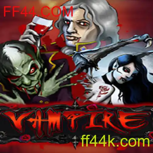 Descubra o Mundo Intrigante do Jogo 'Vampire' na Plataforma FF44.COM
